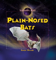 Rosen Publishing Group Plain-Nosed Bats